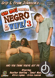 Porno DVD Oh No Theres A Negro In My Wife 3