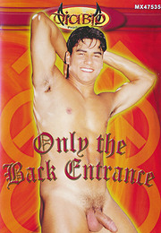 Gay DVD Only The Back Entrance