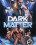 Dark Matter Vorschau