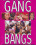 Gang-Bangs Vorschau