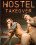 Hostel Takeover Vorschau