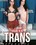 Brand New Trans Stunners Vorschau