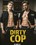 Dirty Cop Vorschau