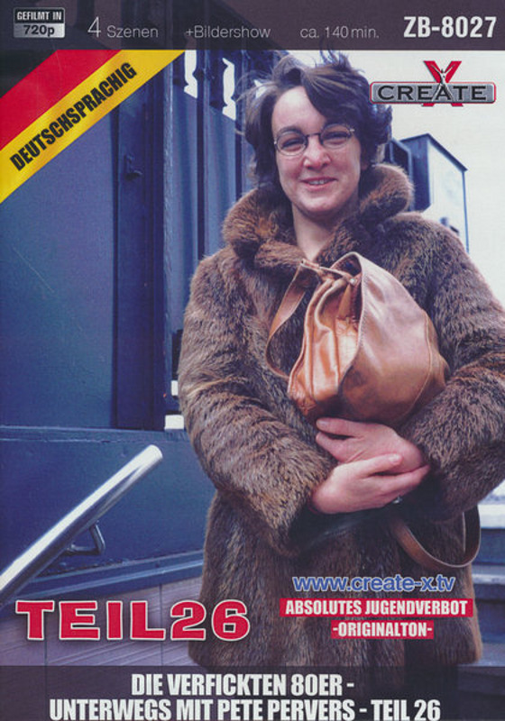 Die Verfickten 80er - Unterwegs mit Pete Pervers 26 DVD Image